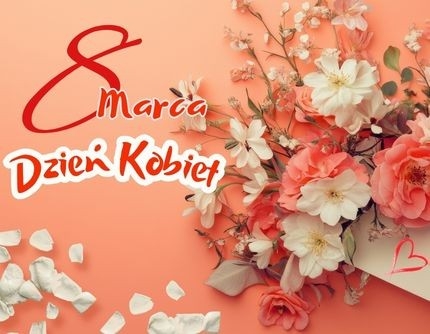 8 MARCA -DZIEŃ KOBIET 