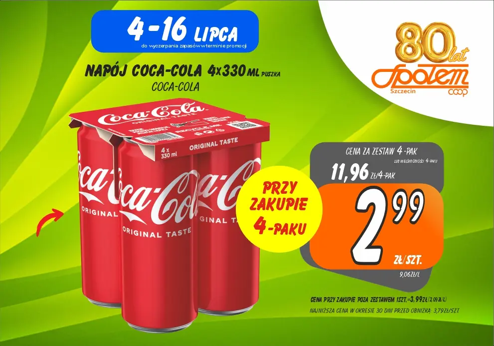 Sklepy Społem - NAPÓJ COCA COLA 4X330ML 2.99ZŁ/SZT PRZY ZAK 4-PAKU
