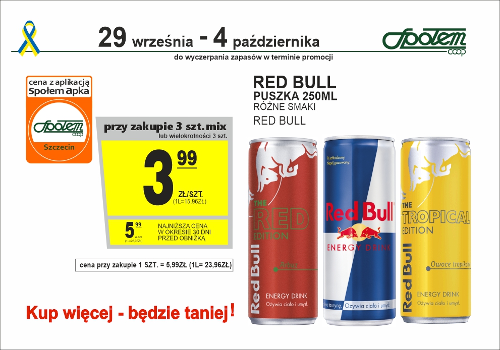 Sklepy Społem - RED BULL 250ML PUSZKA 3.99ZŁ/SZT PRZY ZAK. 3SZT MIX